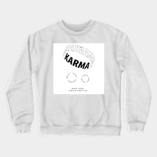 Karma - Best Selling Crewneck Sweatshirt